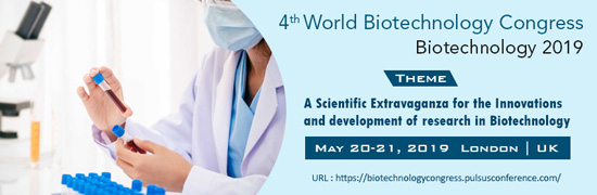 4th Biotechnologz Congress - Biotechnology 2019